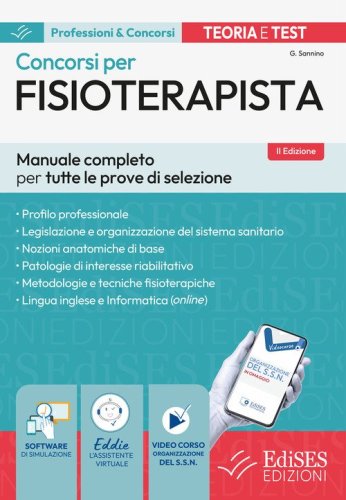 Concorsi per fisioterapisti. Manuale completo per tutte le prove di selezione
