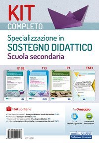 Kit completo specializzazione sostegno didattico Scuola Secondaria. Eserciziari, manuale e tracce svolte per tutte le prove