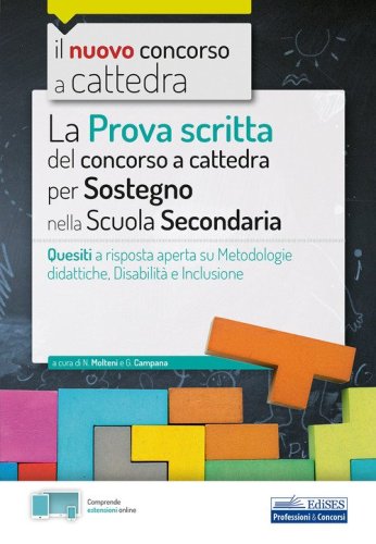 La prova scritta del concorso a cattedra per sostegno nella Scuola secondaria. Quesiti a risposta aperta su metodologie didattiche, disabilit&agrave; e inclusione