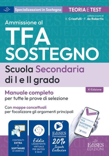 TFA sostegno scuola secondaria I e II grado: manuale per tutte le prove di selezione