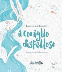 Il coniglio dispettoso
