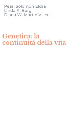 Genetica: la continuit&agrave; della vita