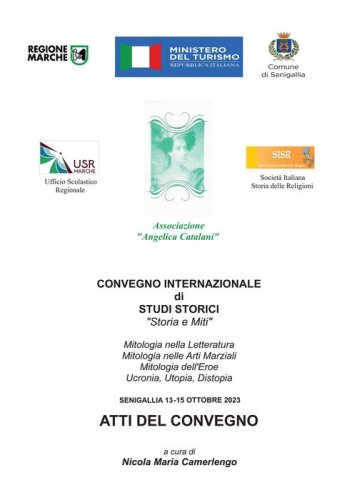 Atti del convegno internazionale di studi storici &laquo;Storia e miti&raquo;