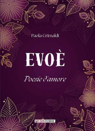 Evo&egrave;. Poesie d'amore