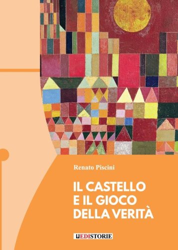 Il castello e il gioco della verit&agrave;