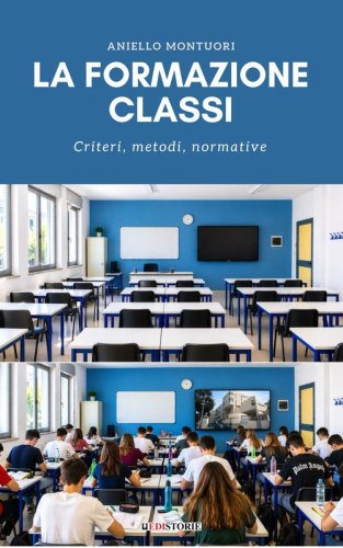La formazione classi. Criteri, metodi, normative