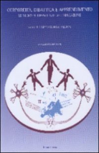 Corporeit&agrave;, didattica e apprendimento. Le nuove neuroscienze dell'educazione