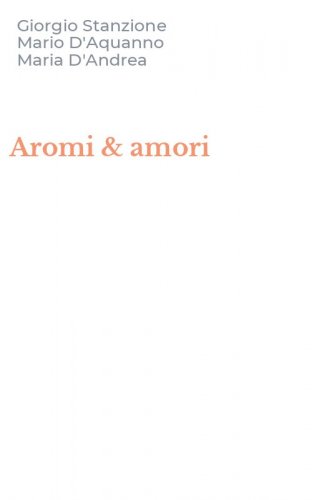 Aromi & amori