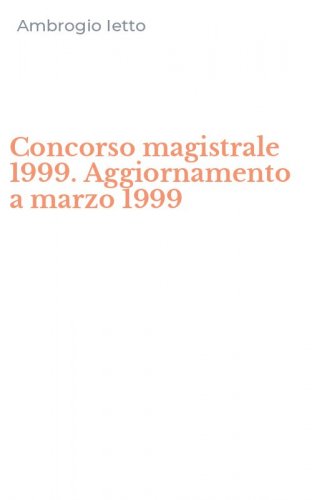 Concorso magistrale 1999. Aggiornamento a marzo 1999