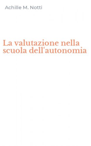 La valutazione nella scuola dell'autonomia