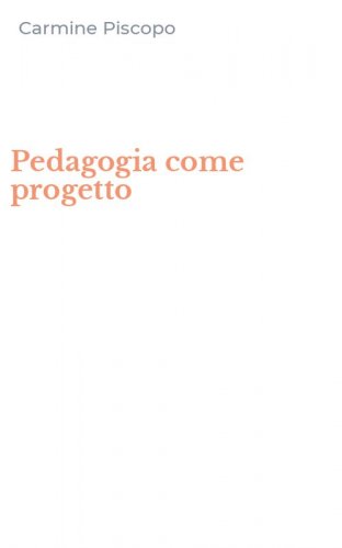 Pedagogia come progetto