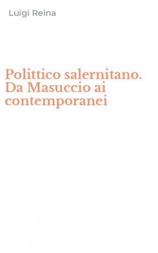 Polittico salernitano. Da Masuccio ai contemporanei