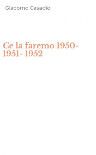 Ce la faremo 1950-1951-1952