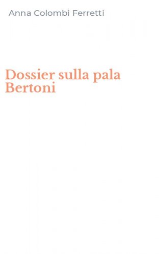 Dossier sulla pala Bertoni