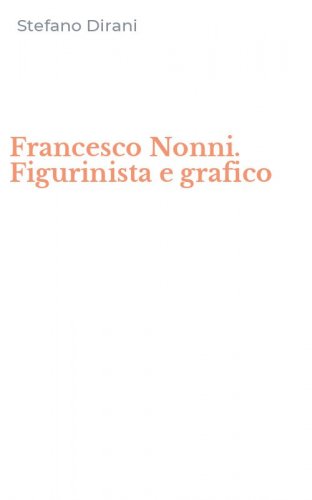 Francesco Nonni. Figurinista e grafico