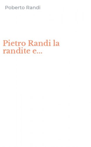 Pietro Randi la randite e...