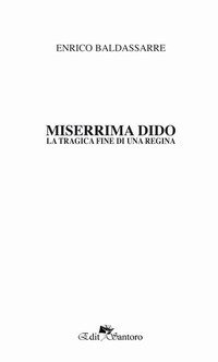 Miserrima Dido. La tragica fine di una regina