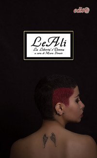 LeAli. La libert&agrave; &egrave; donna