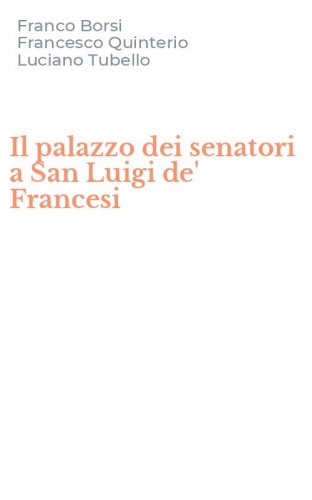 Il palazzo dei senatori a San Luigi de' Francesi