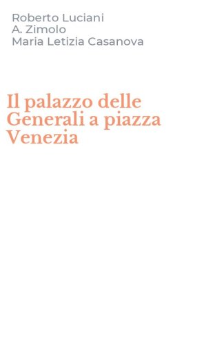 Il palazzo delle Generali a piazza Venezia