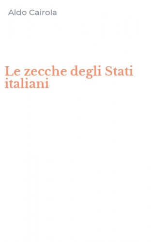 Le zecche degli Stati italiani