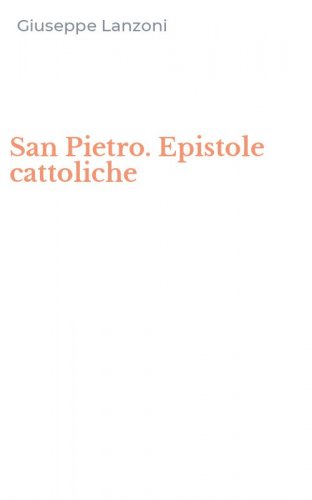 San Pietro. Epistole cattoliche
