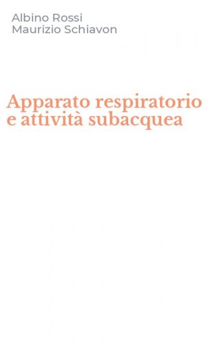 Apparato respiratorio e attivit&agrave; subacquea