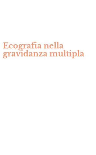 Ecografia nella gravidanza multipla
