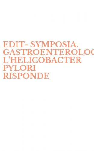 EDIT-SYMPOSIA. GASTROENTEROLOGIA. L'HELICOBACTER PYLORI RISPONDE