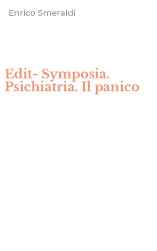 Edit-Symposia. Psichiatria. Il panico