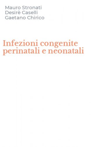 Infezioni congenite perinatali e neonatali