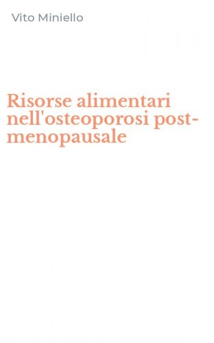 Risorse alimentari nell'osteoporosi post-menopausale