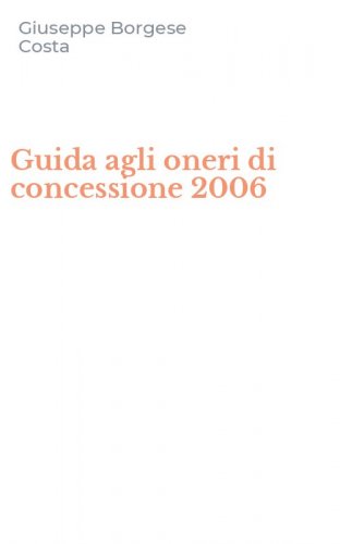 Guida agli oneri di concessione 2006