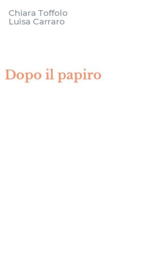 Dopo il papiro