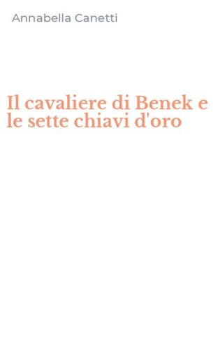 Il cavaliere di Benek e le sette chiavi d'oro