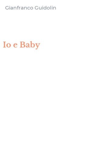 Io e Baby