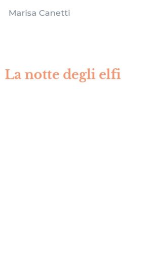 La notte degli elfi