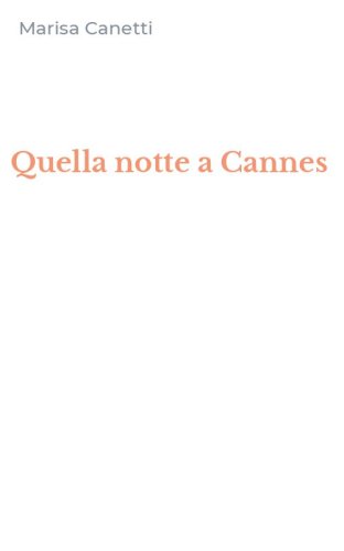 Quella notte a Cannes