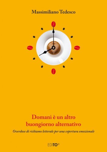 Domani &egrave; un altro buongiorno alternativo. Overdose di richiamo letterale per una copertura emozionale