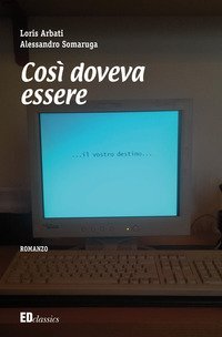 Cos&igrave; doveva essere
