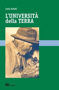 L'universit&agrave; della terra