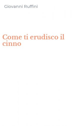 Come ti erudisco il cinno