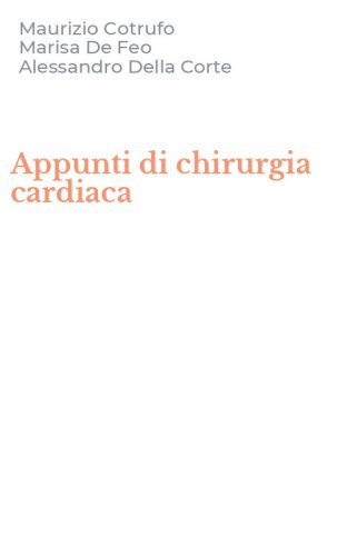 Appunti di chirurgia cardiaca