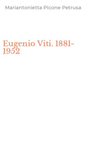 Eugenio Viti. 1881-1952