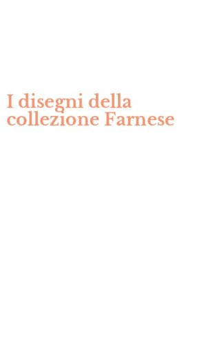 I disegni della collezione Farnese