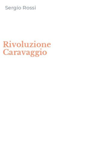Rivoluzione Caravaggio