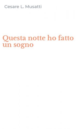 Questa notte ho fatto un sogno