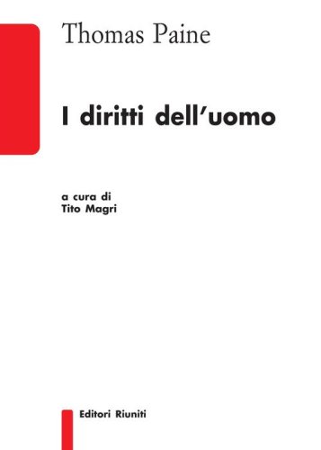 I diritti dell'uomo ...e altri scritti politici