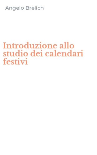 Introduzione allo studio dei calendari festivi