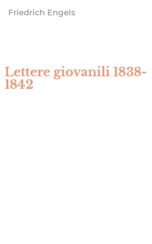 Lettere giovanili 1838-1842